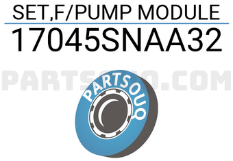 Honda 17045SNAA32 SET,F/PUMP MODULE