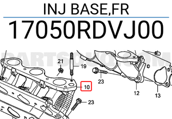 Honda 17050RDVJ00 INJ BASE,FR