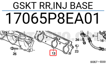 Honda 17065P8EA01 GSKT RR,INJ BASE
