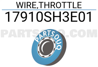 Honda 17910SH3E01 WIRE,THROTTLE