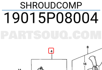 Honda 19015P08004 SHROUDCOMP