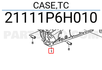 Honda 21111P6H010 CASE,TC