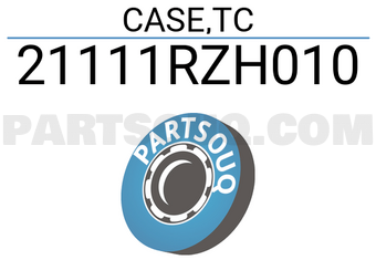 Honda 21111RZH010 CASE,TC