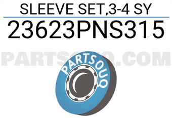 Honda 23623PNS315 SLEEVE SET,3-4 SY