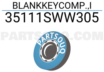Honda 35111SWW305 BLANKKEYCOMP.,I