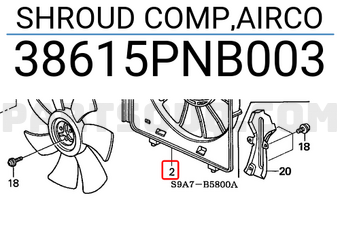 Honda 38615PNB003 SHROUD COMP,AIRCO