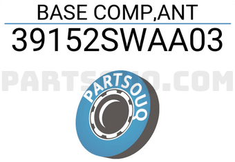 Honda 39152SWAA03 BASE COMP,ANT