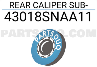 Honda 43018SNAA11 REAR CALIPER SUB