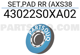 Honda 43022S0XA02 SET,PAD RR (AXS38