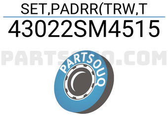 Honda 43022SM4515 SET,PADRR(TRW,T