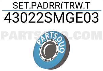 Honda 43022SMGE03 SET,PADRR(TRW,T