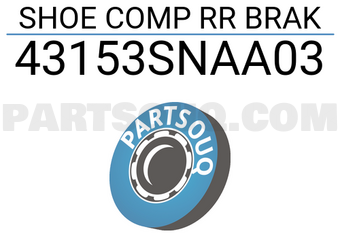 Honda 43153SNAA03 SHOE COMP RR BRAK