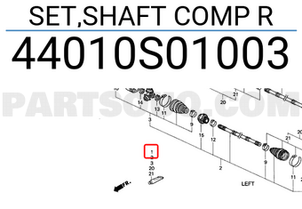 Honda 44010S01003 SET,SHAFT COMP R