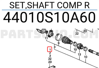 Honda 44010S10A60 SET,SHAFT COMP R