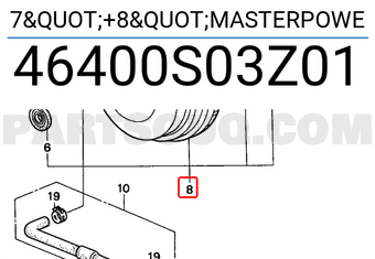 Honda 46400S03Z01 7"+8"MASTERPOWE