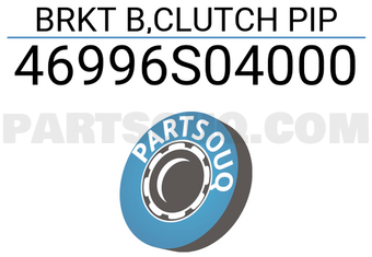 Honda 46996S04000 BRKT B,CLUTCH PIP