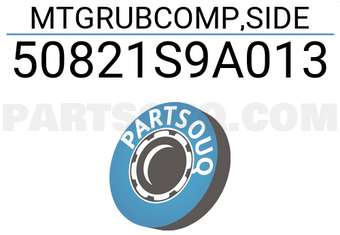 Honda 50821S9A013 MTGRUBCOMP,SIDE