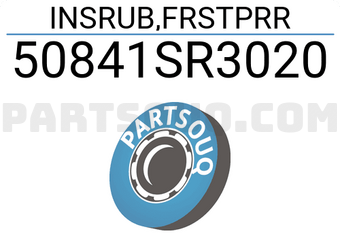 Honda 50841SR3020 INSRUB,FRSTPRR