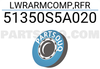 Honda 51350S5A020 LWRARMCOMP,RFR