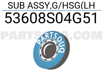 Honda 53608S04G51 SUB ASSY,G/HSG(LH