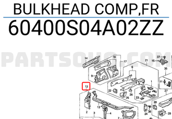 Honda 60400S04A02ZZ BULKHEAD COMP,FR