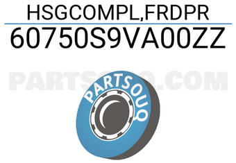 Honda 60750S9VA00ZZ HSGCOMPL,FRDPR