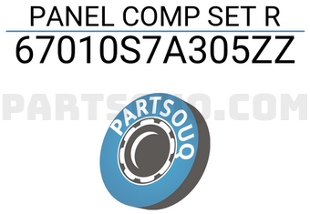 Honda 67010S7A305ZZ PANEL COMP SET R
