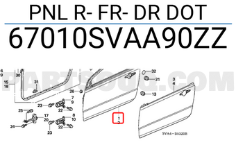 Honda 67010SVAA90ZZ PNL R- FR- DR DOT