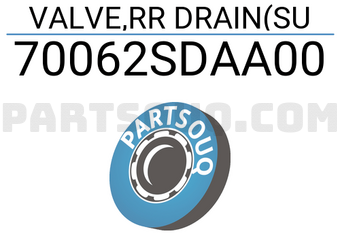 Honda 70062SDAA00 VALVE,RR DRAIN(SU