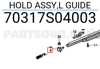 Honda 70317S04003 HOLD ASSY,L GUIDE