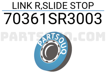 Honda 70361SR3003 LINK R,SLIDE STOP