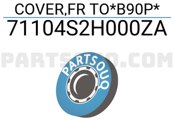 Honda 71104S2H000ZA COVER,FR TO*B90P*