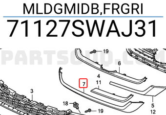 Honda 71127SWAJ31 MLDGMIDB,FRGRI