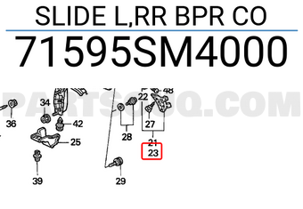 Honda 71595SM4000 SLIDE L,RR BPR CO