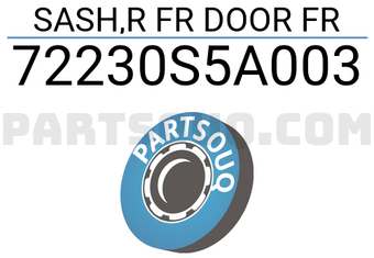 Honda 72230S5A003 SASH,R FR DOOR FR