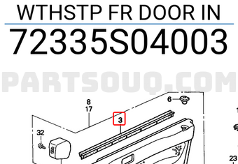 Honda 72335S04003 WTHSTP FR DOOR IN