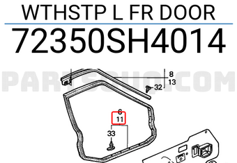 Honda 72350SH4014 WTHSTP L FR DOOR