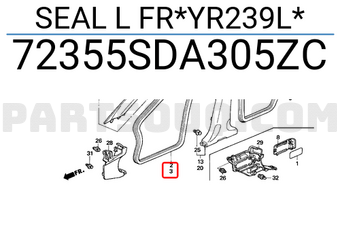 Honda 72355SDA305ZC SEAL L FR*YR239L*
