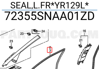 Honda 72355SNAA01ZD SEAL,L.FR*YR129L*