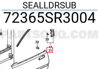 Honda 72365SR3004 SEALLDRSUB