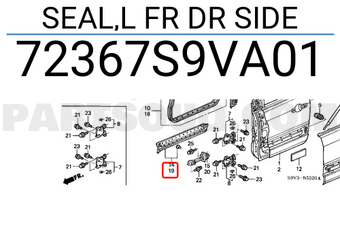 Honda 72367S9VA01 SEAL,L FR DR SIDE