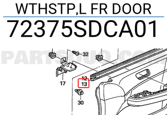 Honda 72375SDCA01 WTHSTP,L FR DOOR