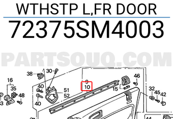Honda 72375SM4003 WTHSTP L,FR DOOR