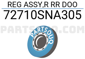 Honda 72710SNA305 REG ASSY,R RR DOO