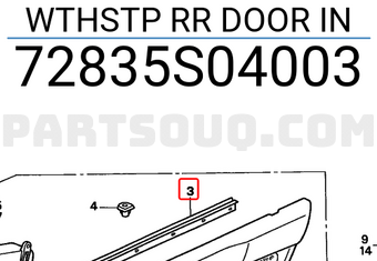 Honda 72835S04003 WTHSTP RR DOOR IN