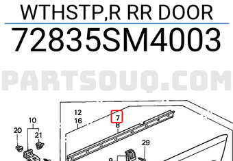 Honda 72835SM4003 WTHSTP,R RR DOOR