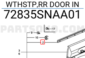 Honda 72835SNAA01 WTHSTP,RR DOOR IN