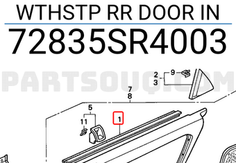 Honda 72835SR4003 WTHSTP RR DOOR IN