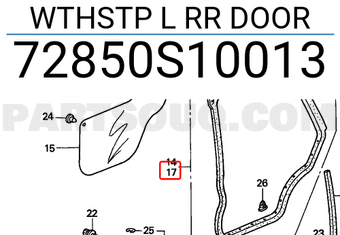 Honda 72850S10013 WTHSTP L RR DOOR