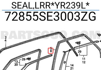 Honda 72855SE3003ZG SEAL,LRR*YR239L*